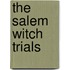 The Salem Witch Trials