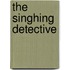 The Singhing Detective