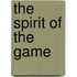 The Spirit Of The Game