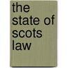 The State Of Scots Law door Scott Veitch