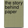 The Story Behind Paper door Barbara Somerville