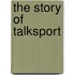 The Story Of Talksport