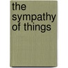 The Sympathy Of Things door Lars Spuybroek
