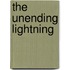 The Unending Lightning