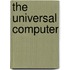 The Universal Computer