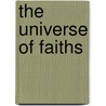 The Universe of Faiths by Christopher Sinkinson