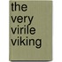 The Very Virile Viking
