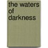 The Waters of Darkness