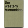 The Western Humanities by Sean Matthews