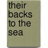 Their Backs To The Sea door Randall Melissa