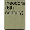 Theodora (6th Century) door Frederic P. Miller