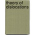 Theory Of Dislocations