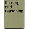 Thinking And Reasoning by Ken Manktelow