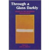 Through a Glass Darkly by Pelaam