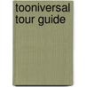 Tooniversal Tour Guide door Robert Doc Cross