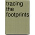 Tracing The Footprints