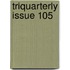 Triquarterly Issue 105