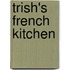 Trish's French Kitchen