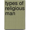 Types Of Religious Man door Werner Stark