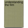 Understanding the Film door Ron Johnson