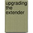 Upgrading The Extender