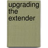 Upgrading The Extender by Fred Timson