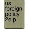 Us Foreign Policy 2e P door Michael Cox