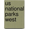 Us National Parks West by Nicky Leach