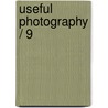 Useful Photography / 9 by Hans van der Meer