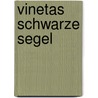 Vinetas Schwarze Segel door Frank Kreisler
