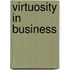 Virtuosity In Business