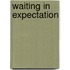Waiting In Expectation