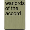 Warlords of the Accord door Aeg