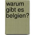 Warum Gibt Es Belgien?