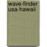 Wave-finder Usa-hawaii door Larry Blair