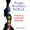 Weight-Resistance Yoga door Max Popov