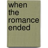 When The Romance Ended by Katherine Roberts Hite