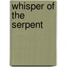 Whisper Of The Serpent door James Henderson