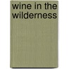 Wine in the Wilderness door Alice Childress