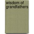 Wisdom Of Grandfathers