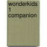 Wonderkids 1 Companion door Zozetta Androulaki