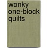 Wonky One-Block Quilts door Marlouse Carter