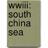 Wwiii: South China Sea