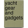 Yacht Gear And Gadgets by Conor O'Brien