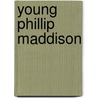 Young Phillip Maddison door Henry Williamson