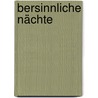 Bersinnliche Nächte by Kate Douglas