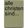 Alle Christen sind... by Stephan Sigg