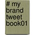 # My Brand Tweet Book01