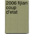 2006 Fijian Coup D'Etat