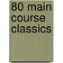 80 Main Course Classics